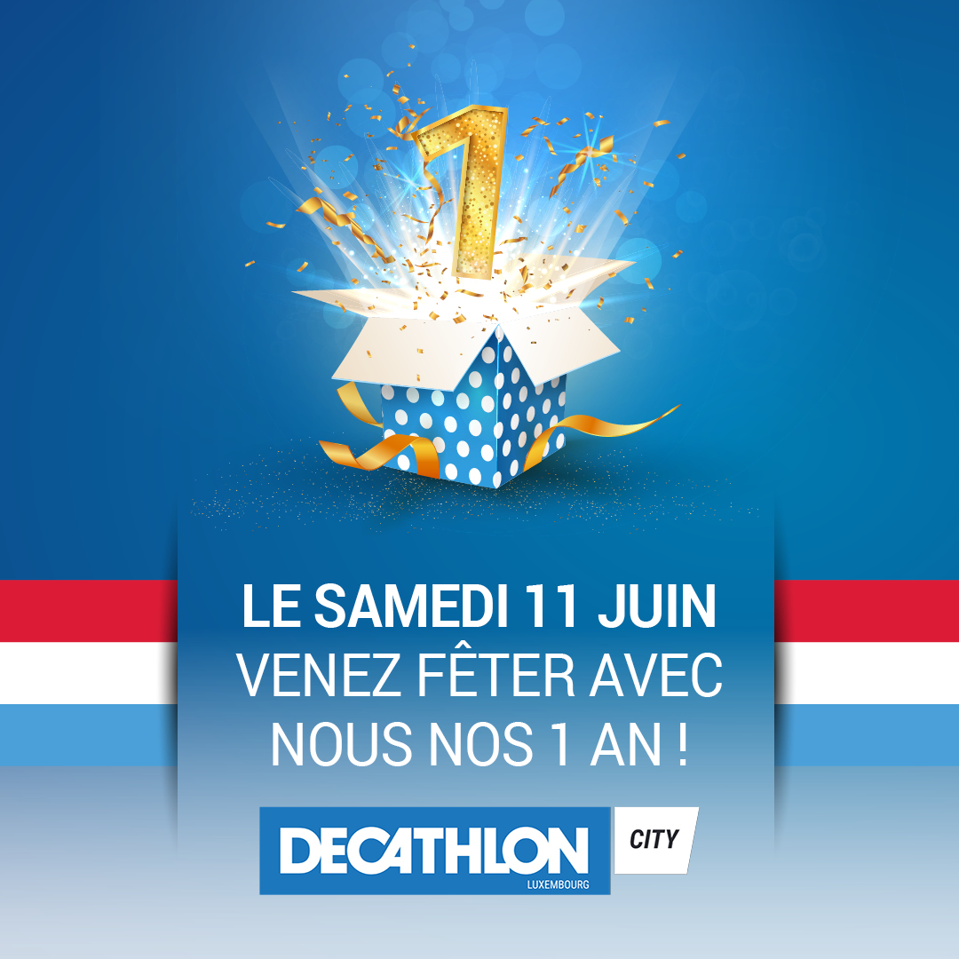 Décathlon à Luxembourg-ville : Premier anniversaire !